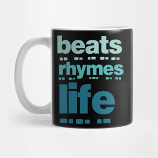 Beats Rhymes Life 39.0 Mug